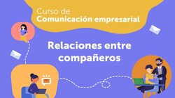¿Cómo mejorar la comunicación con los compañeros de trabajo? Instructional Video