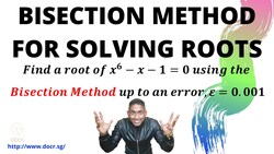 Learn how to use the Bisection Method to solve for Roots of an Equation Instructional Video