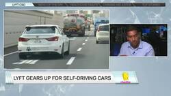 Lyft's Raj Kapoor On Why He's Gearing Up for Self-Driving Cars News Clip
