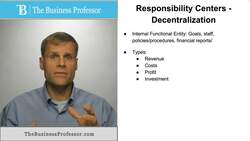 Responsibility Centers - Decentralization Instructional Video