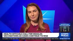 Health officials urge measles vaccinations as cases continue to rise News Clip