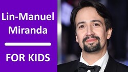 History of Lin-Manuel Miranda for Kids | Bedtime History Instructional Video