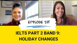 IELTS Energy Podcast 971: Don't Have a Meltdown on IELTS Speaking Instructional Video