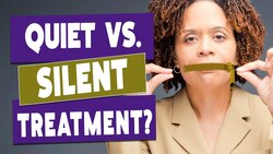 Poor Communicator or The Silent Treatment? How to Deal With It Instructional Video