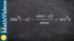 Verifying an identity by applying the even and odd identities Instructional Video