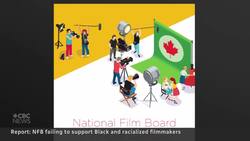 NFB not doing enough to help Black, racialized filmakers: report News Clip
