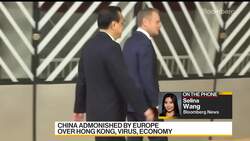 China Admonished by Europe Over H.K., Virus, Economy News Clip