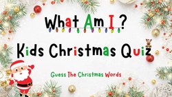 Christmas What Am I? Quiz | Christmas Game For Kids | Christmas Vocabulary | 4k Instructional Video