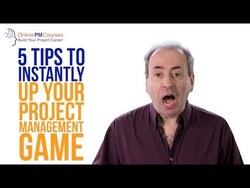 5 Project Management Tips to Instantly Up Your Project Management Game Instructional Video