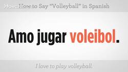 How to Say "Volleyball" in Spanish Instructional Video