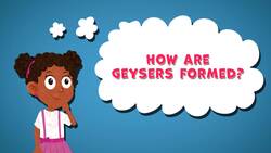 I WONDER - How Are Geysers Formed? Instructional Video