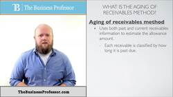Understanding the Aging of Receivables Method Instructional Video