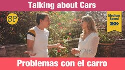 Learn Spanish Conversation | Car Problems Instructional Video