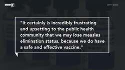 The U.S. Could Lose Its Measles Elimination Status By October News Clip