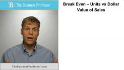 Break Even - Units vs Dollar Value of Sales Instructional Video