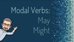 ESL - Modal Verbs: May and Might Instructional Video