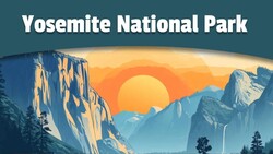 History of Yosemite National Park Instructional Video