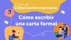 ¿Cómo escribir una carta formal?: características y estructura Instructional Video