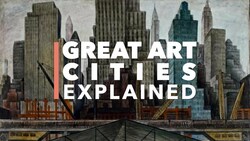 New York: Great Art Cities Explained Instructional Video