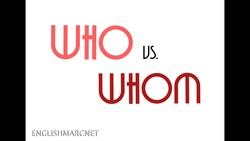 Confusing English: who vs. whom (Differenza tra WHO e WHOM - Adatto per esami Cambridge) Instructional Video