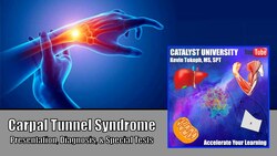 Carpal Tunnel Syndrome | Presentation, Diagnosis, & Special Tests Instructional Video
