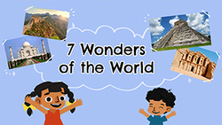 Introduction to 7 wonders of the world Instructional Video