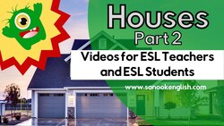Types of houses ESL - Videos for ESL teachers and ESL students Instructional Video