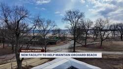 New maintenance facility to help maintain Orchard Beach News Clip