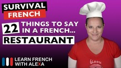 22 phrases to use in a FRENCH RESTAURANT Instructional Video