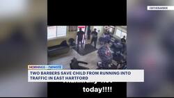 Two East Hartford barbers rescue toddler from running into traffic News Clip