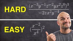 Easy VS Hard Simplify Using The Rules of Exponents Instructional Video