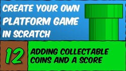 Creating a Scoring System with Coins in Scratch Instructional Video