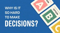 Decoding Decision-Making: Understanding the Psychology Behind Your Choices Instructional Video