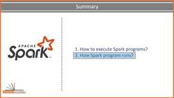 Spark Programming in Python for Beginners with Apache Spark 3 - Section Summary - Spark Execution Model and Architecture Instructional Video