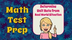 How to Determine Unit Rate for a Real World Situation Instructional Video