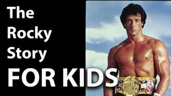 Sylvester Stallone - The Rocky Story For Kids | Bedtime History Instructional Video