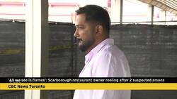Scarborough restaurant owner ‘speechless’ after back-to-back suspected arsons News Clip