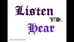 Confusing English: LISTEN vs. HEAR (Differenza tra LISTEN e HEAR - Adatto per esami Cambridge) Instructional Video