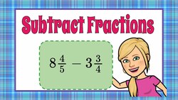 Subtracting Mixed Numbers Instructional Video