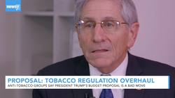 Trump Budget Proposal Would Overhaul Tobacco Regulation Authority News Clip