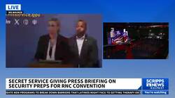 Secret Service provides update on RNC security plans News Clip