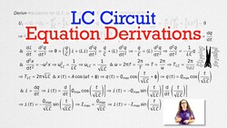 LC Circuit Equation Derivations Instructional Video