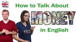 How to Talk About Money in English - Spoken English Lesson Instructional Video
