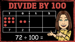 Dividing Numbers by 100 Instructional Video