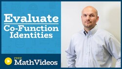 Master How to evaluate using the cofunction identities Instructional Video