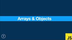 Modern JavaScript from the Beginning - Second Edition - Section Introduction-Arrays and Objects Instructional Video