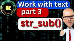 The str_sub() function | Text Manipulation with the stringr package in R Instructional Video
