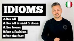 Inglese per Italiani: Idioms with AFTER (Espressioni idiomatiche la preposizione AFTER) Instructional Video