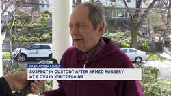 White Plains police: Suspect in armed robbery at CVS in custody News Clip