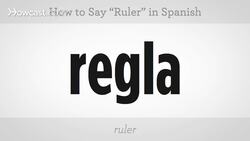 How to Say "Ruler" in Spanish Instructional Video